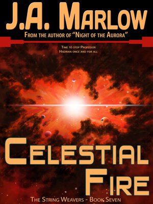 cover image of Celestial Fire (The String Weavers--Book 7)